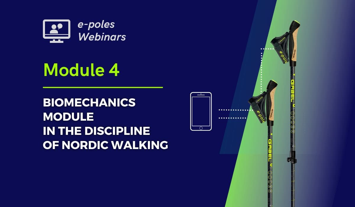 Gabel e-poles - module 4: MBiomechanics module in the discipline of Nordic Walking